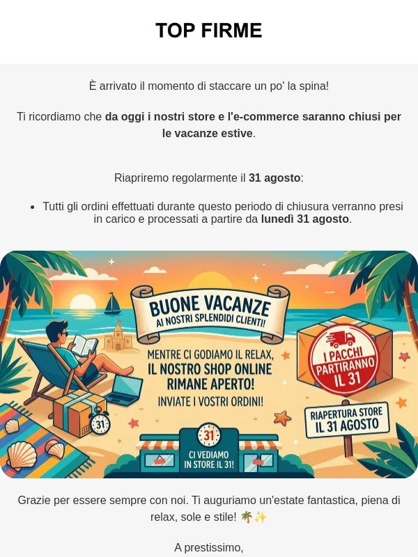 ☀️ Buone Vacanze da TOP FIRME! Ci rivediamo il 31 Agosto 🏖️