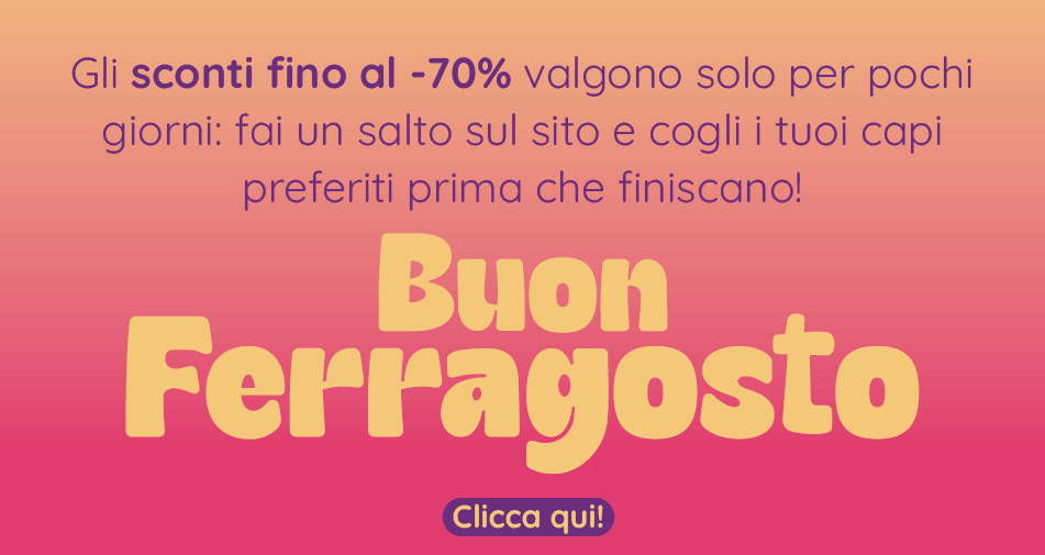 Approfitta subito dei SALDI ESTIVI