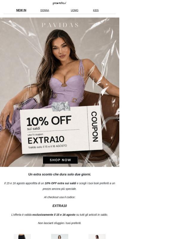 EXTRA 10% OFF SUI SALDI