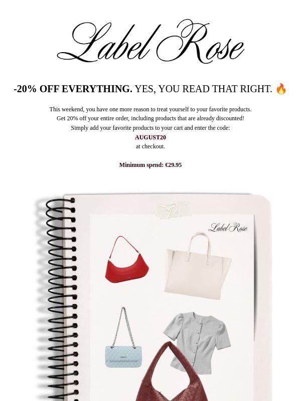 -20% OFF EVERYTHING 🔥 Only until Sunday!