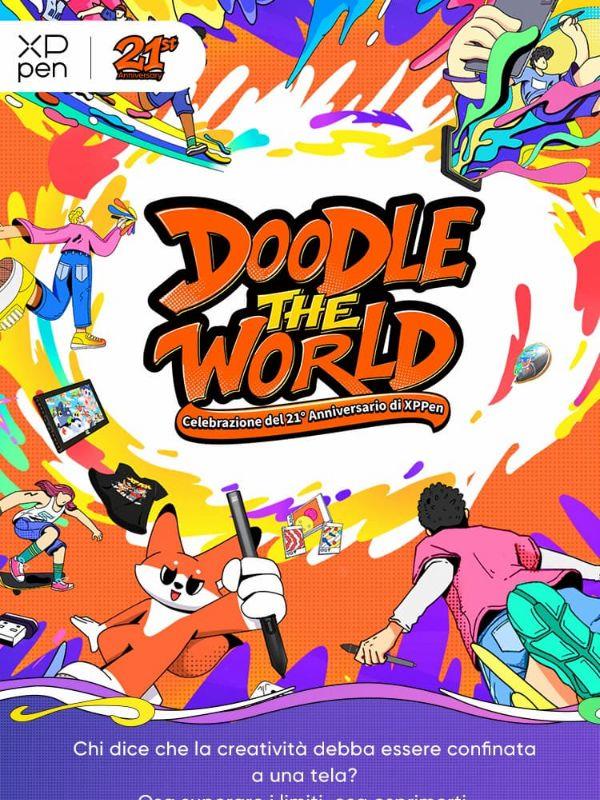 DOODLE THE WORLD - Celebrazione del 21° Anniversario di XPPen