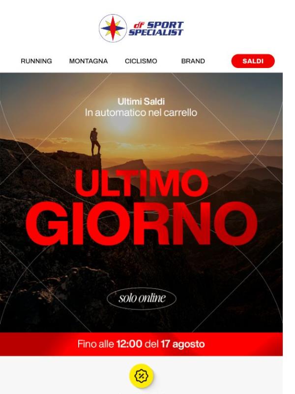 Ultimo giorno ⌛ Ultimi saldi!