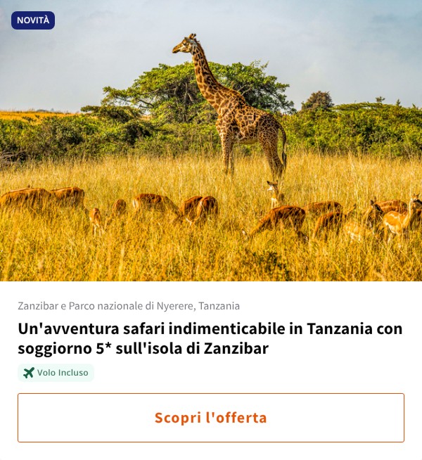 Un'avventura safari indimenticabile in Tanzania con soggiorno 5* sull'isola di Zanzibar
