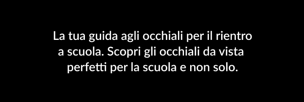 Occhiali per il ritorno a scuola