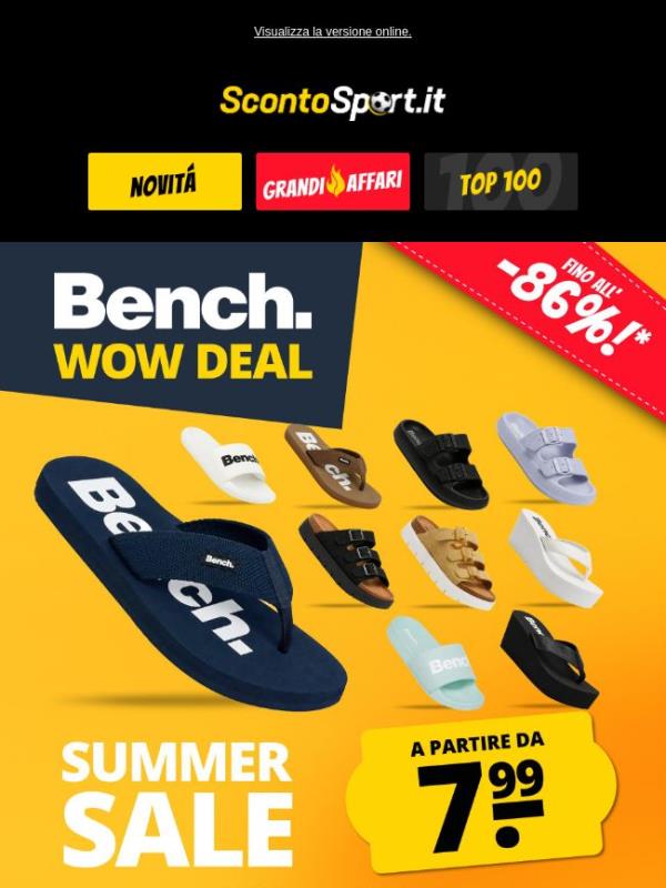 Bench WOW Deal! Tantissimi sandali, infradito e altro ancora online! 🤩