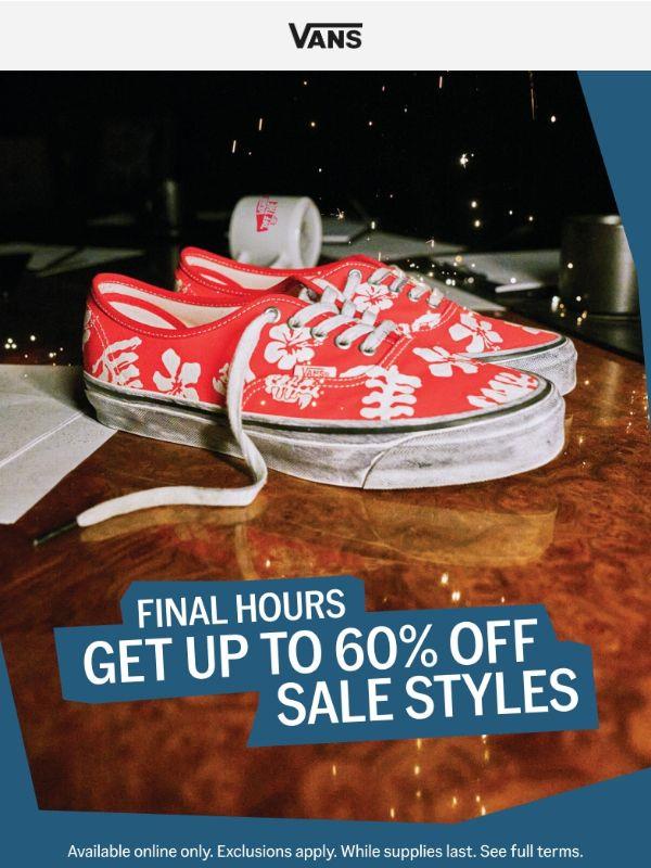 FINAL HOURS: Up to 60% off