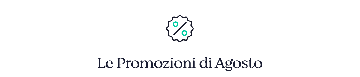 Discount badge icon above heading 'Le Promozioni di Agosto' (August promotions)