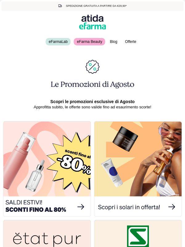 🌊☀️ Scopri le promozioni esclusive di Agosto!