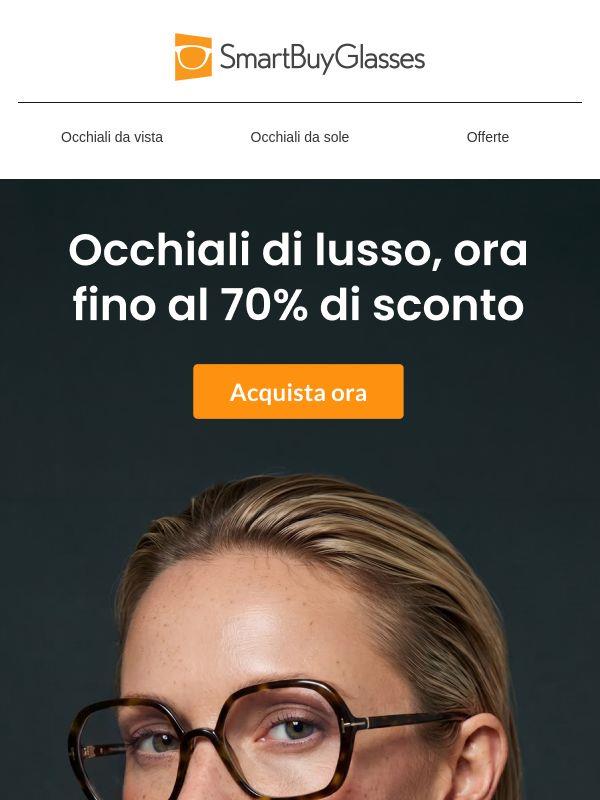 Montature di lusso, prezzi da saldi