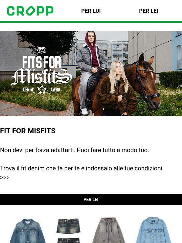 FIT FOR MISFITS 👖