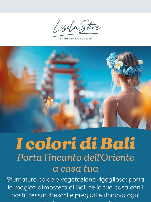 🏝️Porta l'incanto dei colori di Bali a casa tua con i nostri SALDI Estivi