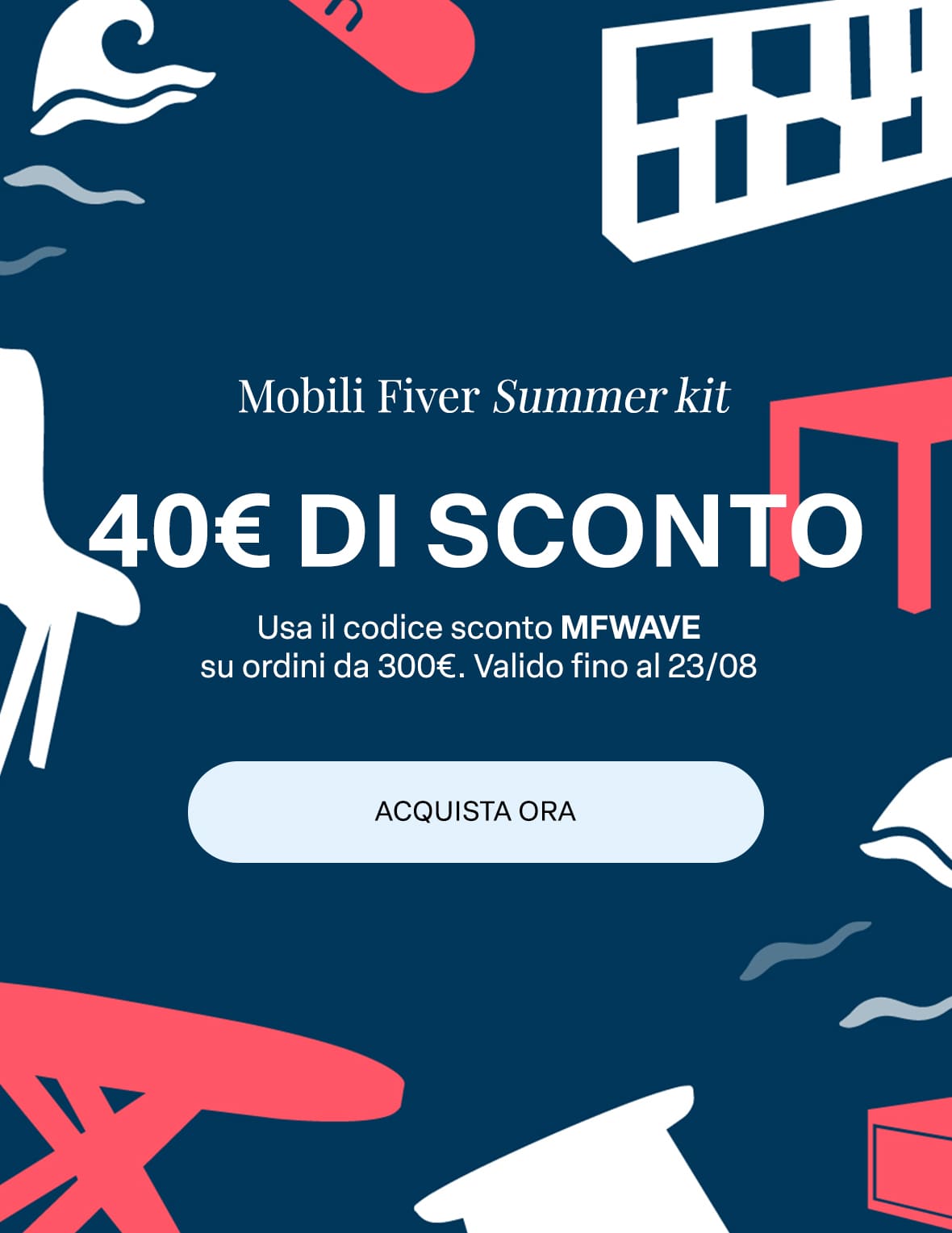 Mobili Fiver - Promo