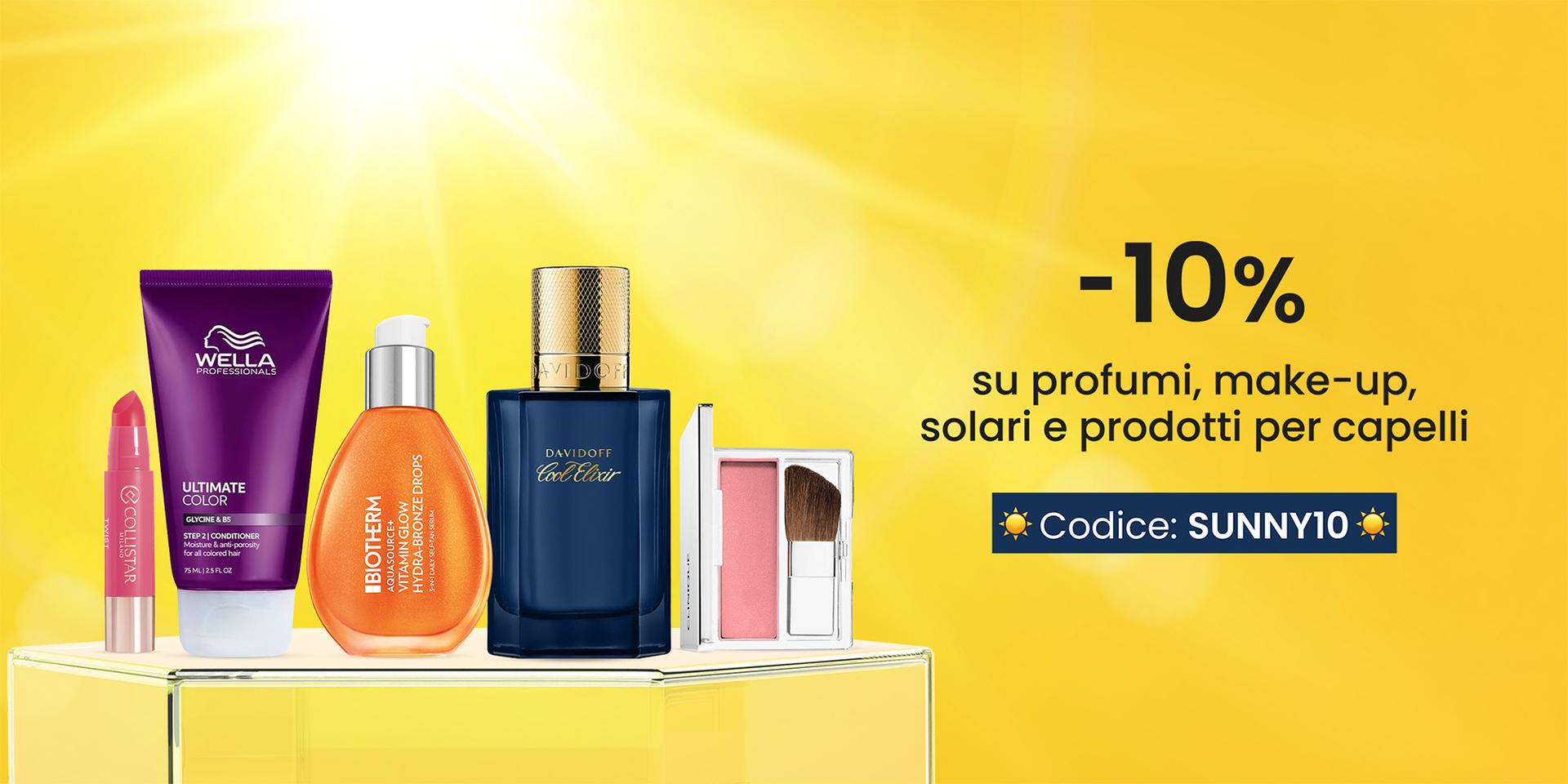 ☀️ -10% su profumi, make-up, solari e prodotti per capelli!