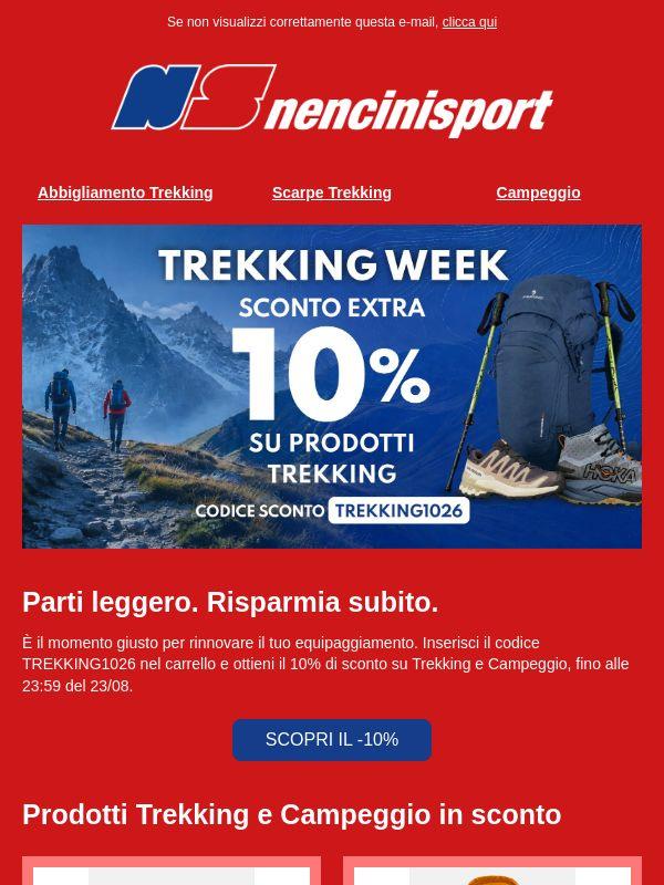 Trekking Week: -10% fino al 23/08 🏕️