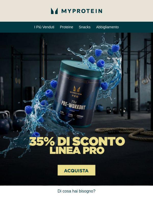 35% di Sconto sulla Linea PRO ​🔥