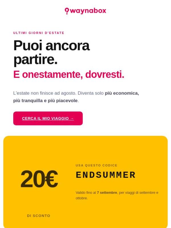 Puoi ancora partire (con 20€ in meno)