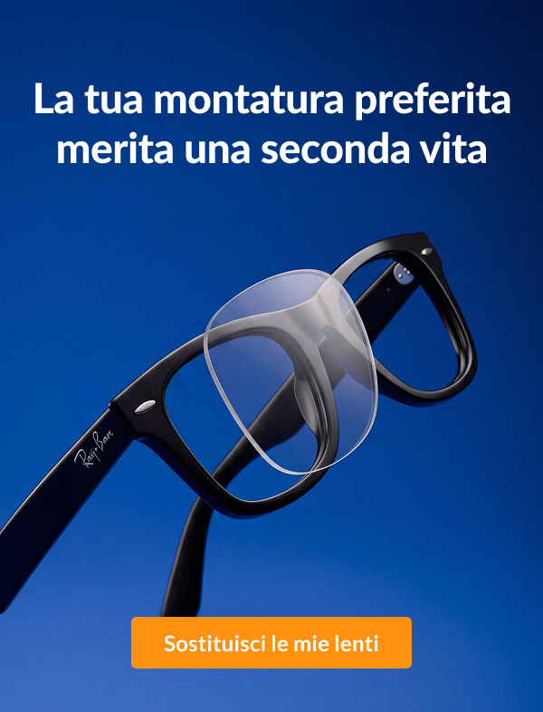 Sostituisci le mie lenti