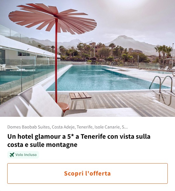 Un hotel glamour a 5* a Tenerife con vista sulla costa e sulle montagne
