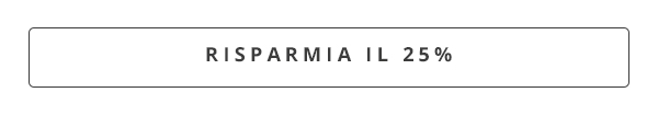 Risparmia il 25%