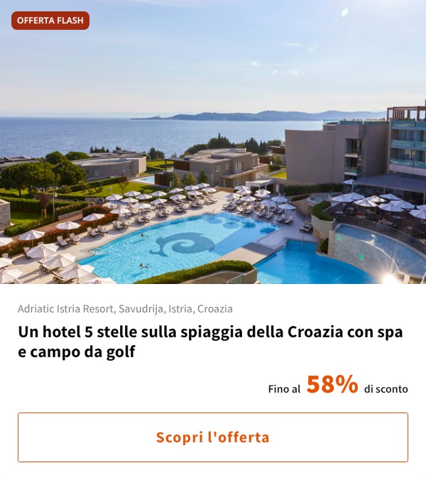 Un hotel 5 stelle sulla spiaggia della Croazia con spa e campo da golf