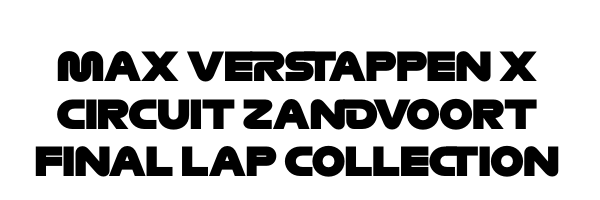 MAX VERSTAPPEN X CIRCUIT ZANDVOORT  FINAL LAP COLLECTION