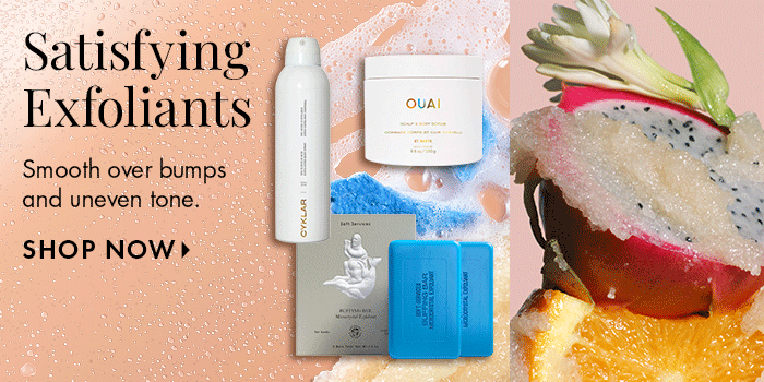 Statisfying Exfoliants