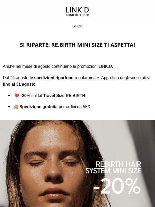 Si riparte: RE.BIRTH Mini Size ti aspetta