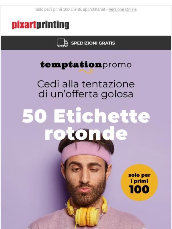 50 etichette rotonde a 9,90€: l'occasione che aspettavi
