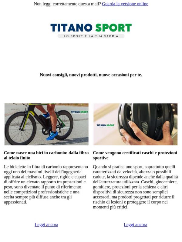 Nuovi consigli, nuovi prodotti, nuove occasioni per te.