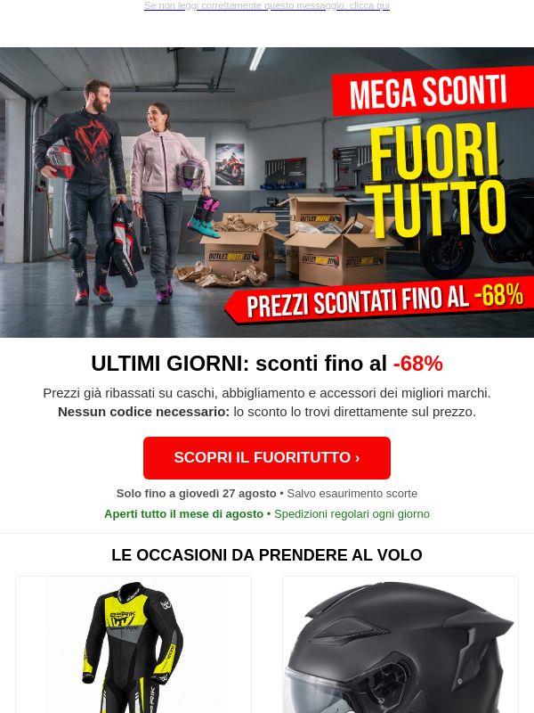 Ultimi Giorni Di Fuoritutto Outletmoto.eu Sconti fino al -68%