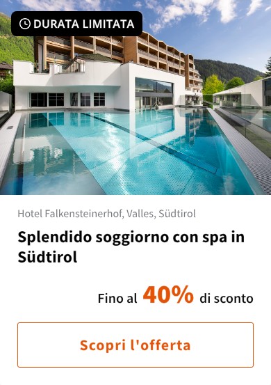 Splendido soggiorno con spa in Südtirol