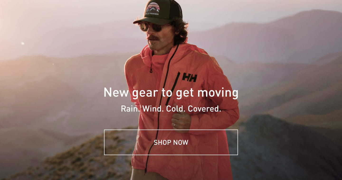 New gear to get moving. Rain. Wind. Cold. Covered. SHOP NOW