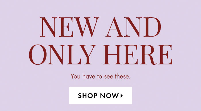 New and Only Here