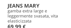 Jeans modello Mary dal taglio ampio