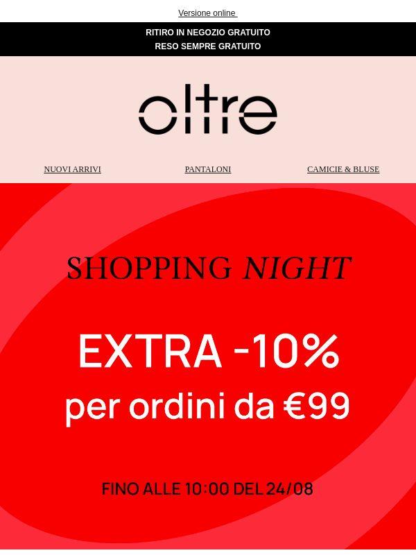 SHOPPING NIGHT 🌙 Extra -10%