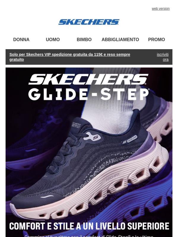 Glide Step: comfort e stile a un livello superiore