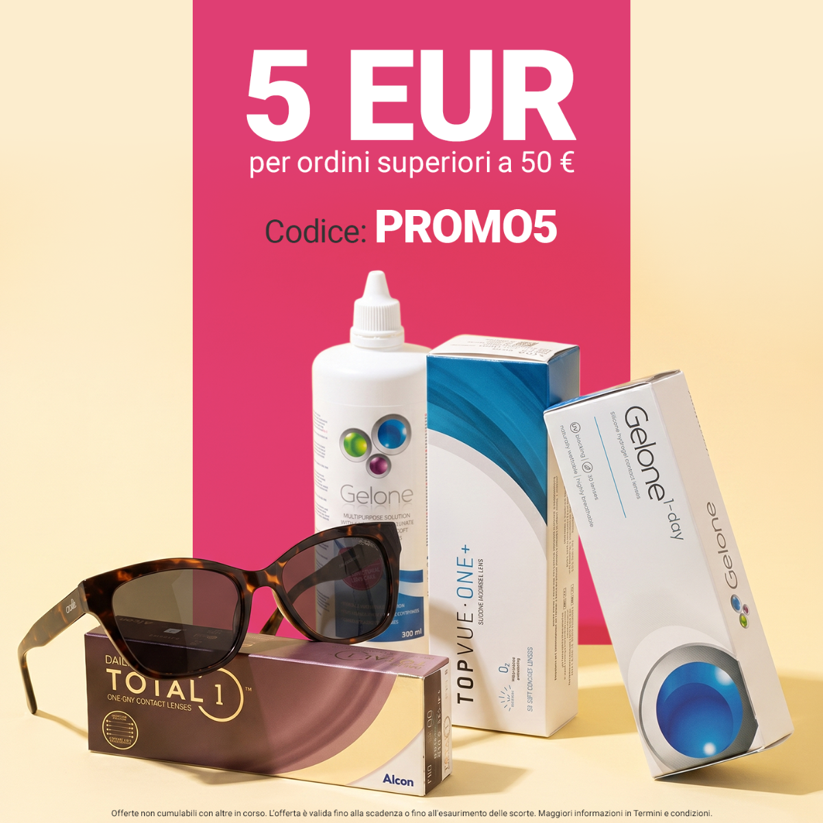 5 eur di sconto per ordini superiori a 50€. codice promo5