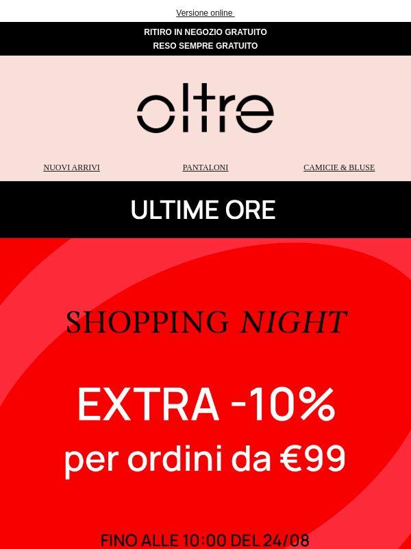 Ultime ore ⏰ Extra -10%