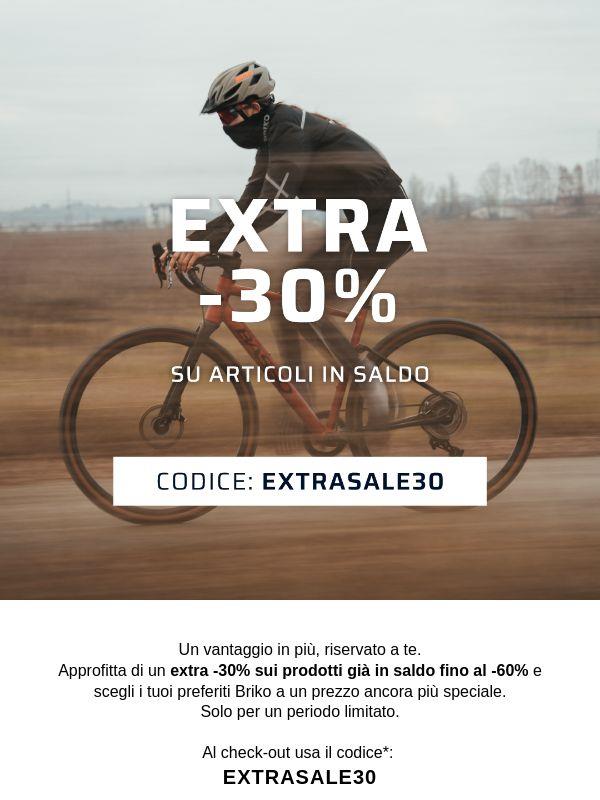 Un extra -30% solo per te 🔥