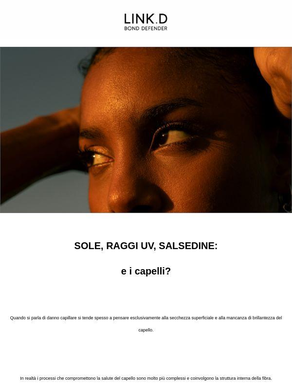 Sole, raggi UV, salsedine… e i tuoi capelli?