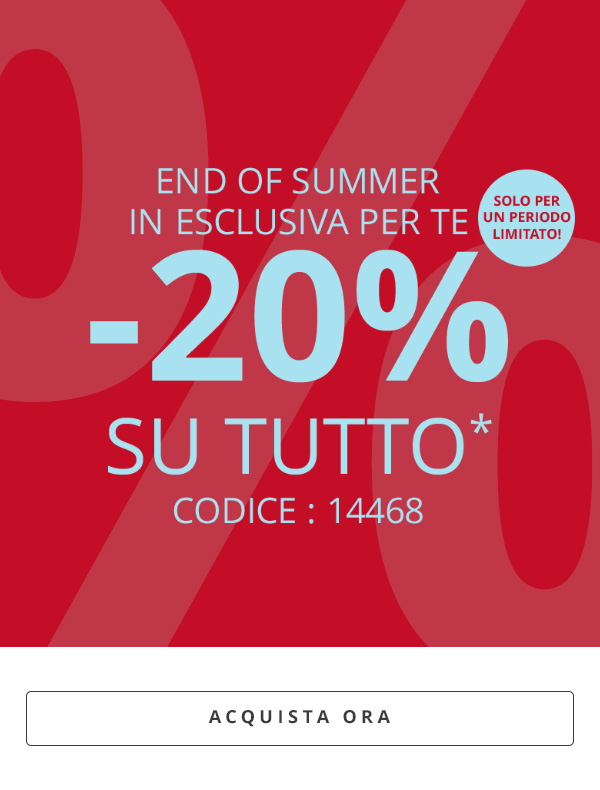 End of Summer: Ottieni subito il 20% di sconto