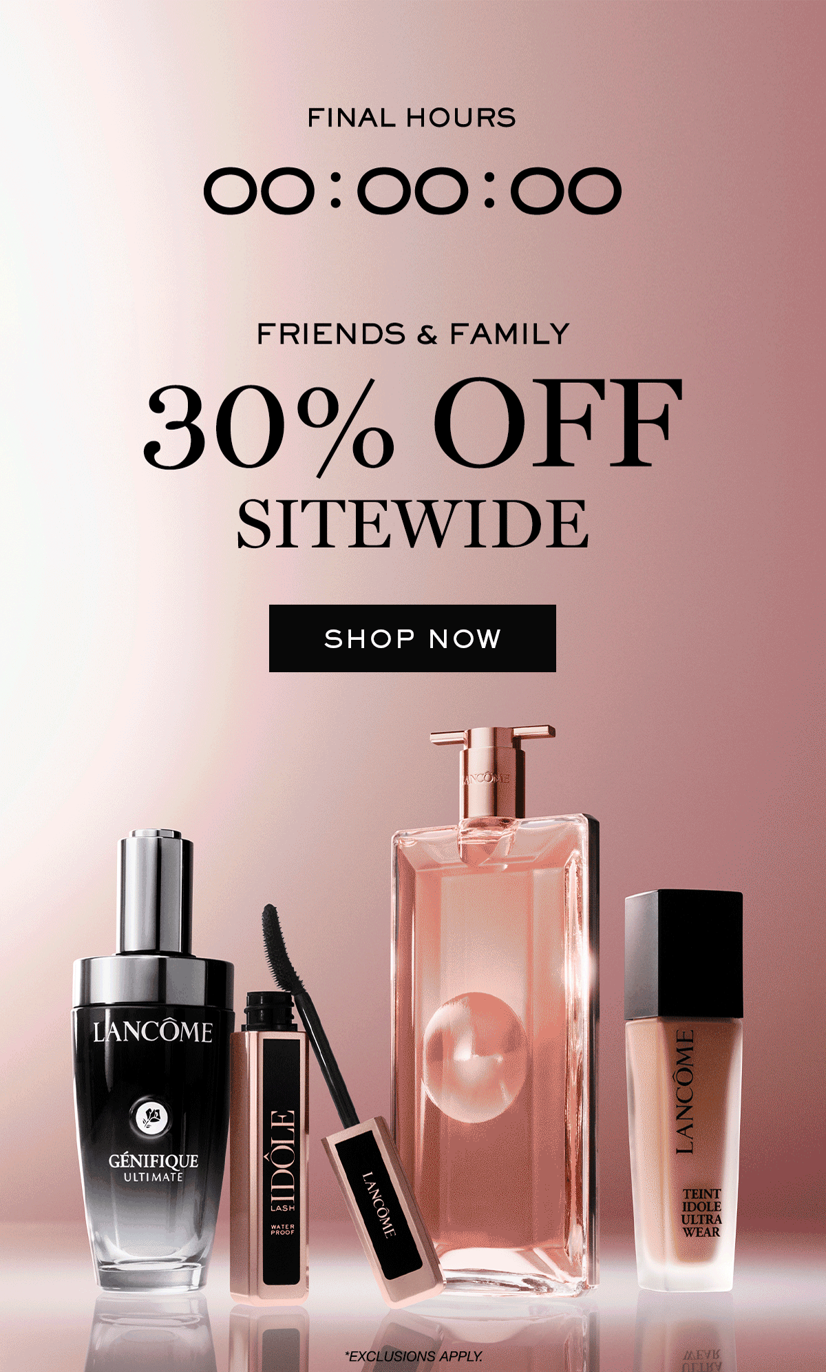 FINAL HOURS 00:00:00 FRIENDS & FAMILY 30% OFF SITEWIDE