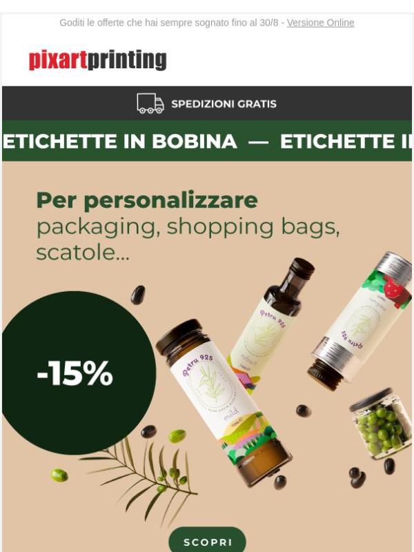 Etichette in bobina al -15%. Scegli il meglio, goditi il risparmio