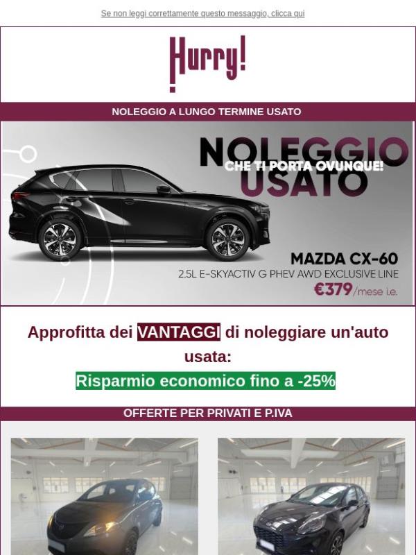 💲FINO al -25% sul NOLEGGIO DI UN' AUTO USATA: CX-60, Puma, Clio, e tante altre!