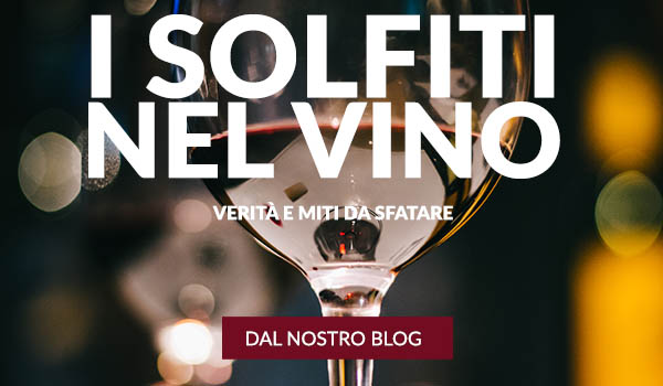 I solfiti nel vino