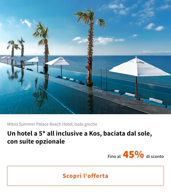 Un hotel a 5* all inclusive a Kos, baciata dal sole, con suite opzionale