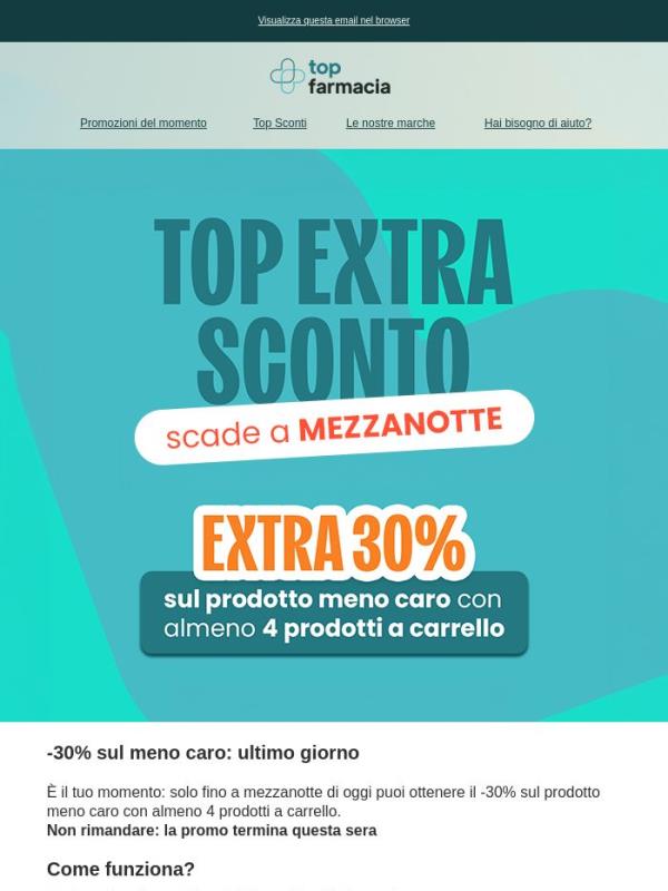 ⚠️ Scade a mezzanotte: -30% sul meno caro