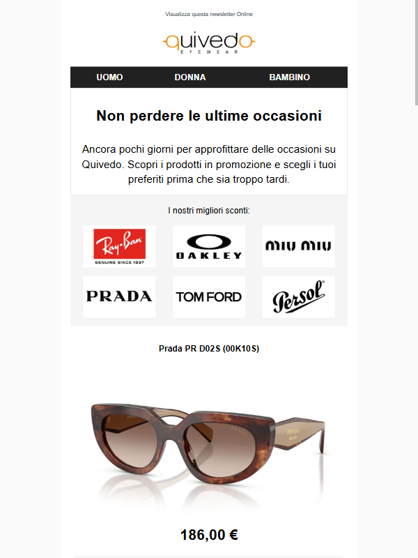 Non perdere le ultime occasioni