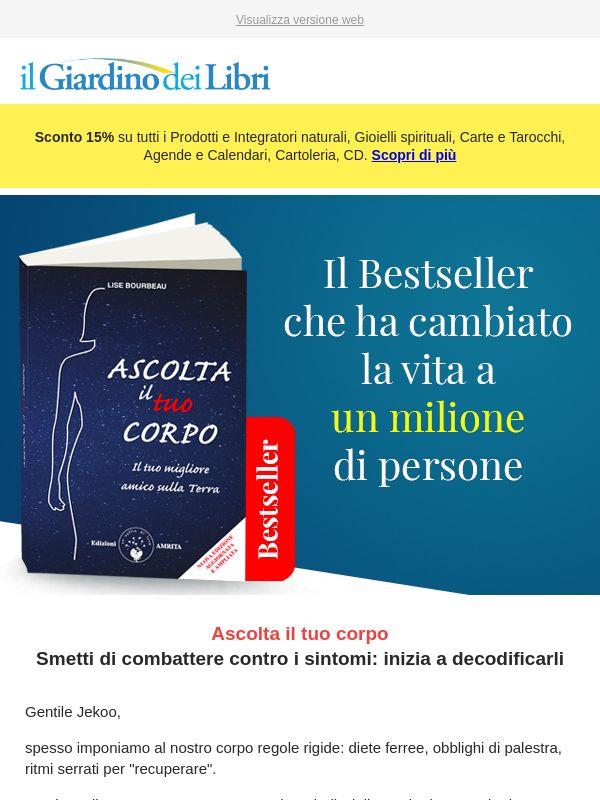 Il tuo corpo ti sta parlando. Sai cosa ti dice?