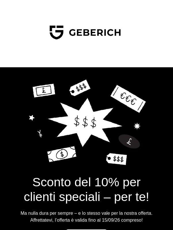 A Gebeirich mancate molto. Abbiamo un’offerta speciale per voi.